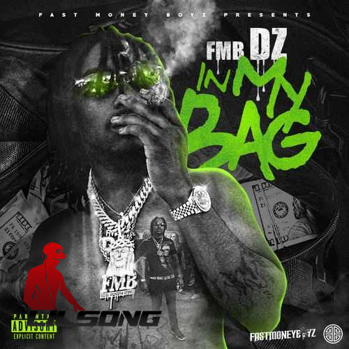 Fmb Dz - In My Bag